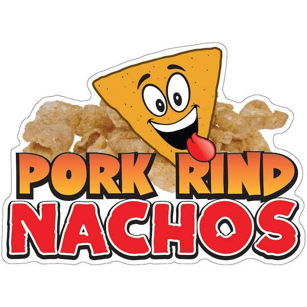 Pork Rind Nachos Decal Concession Stand Food Truck Sticker, 24" x 10", D-DC-24 Pork Rind Nachos19